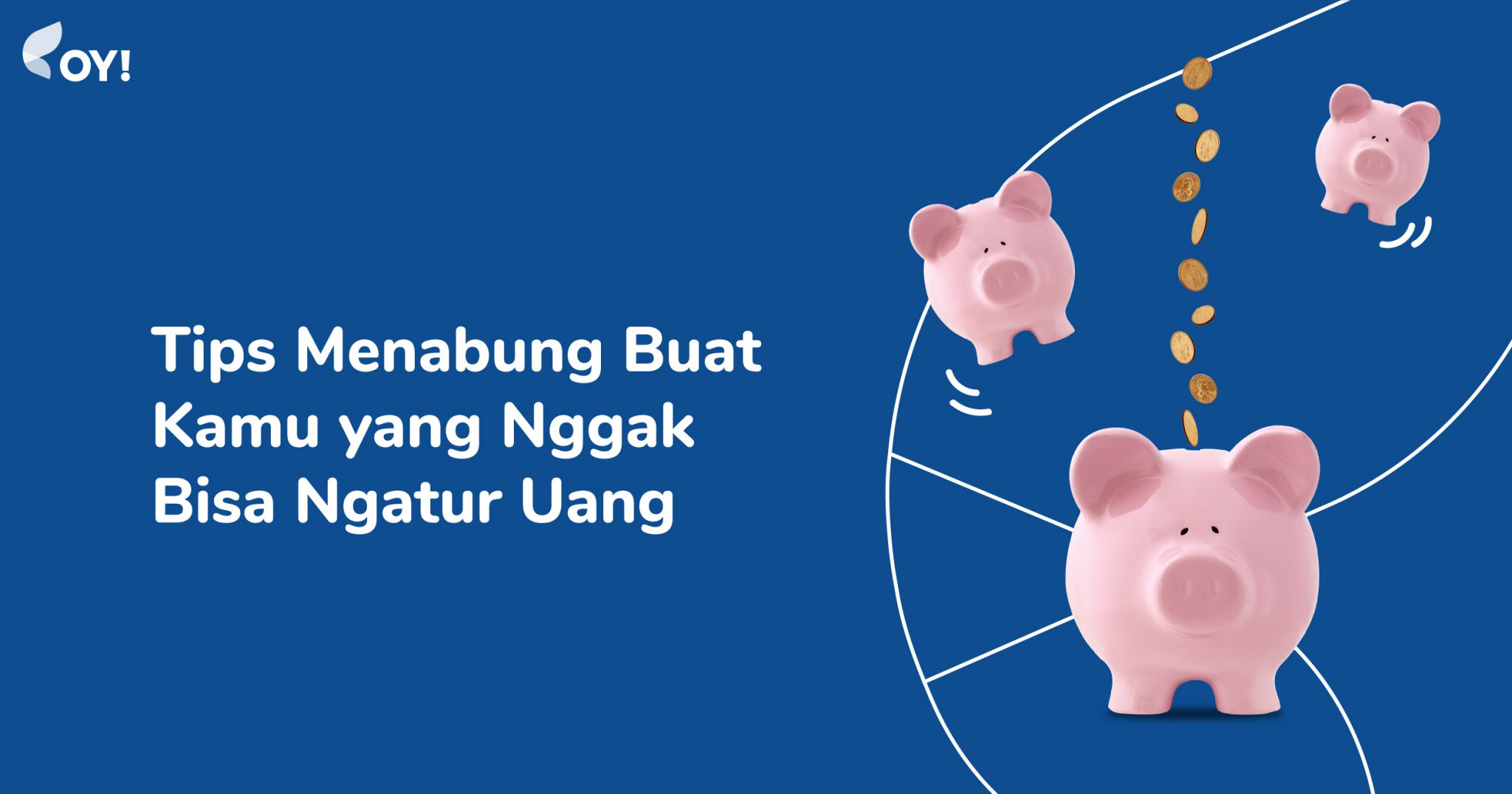 Tips Menabung Cepat - Satu Trik