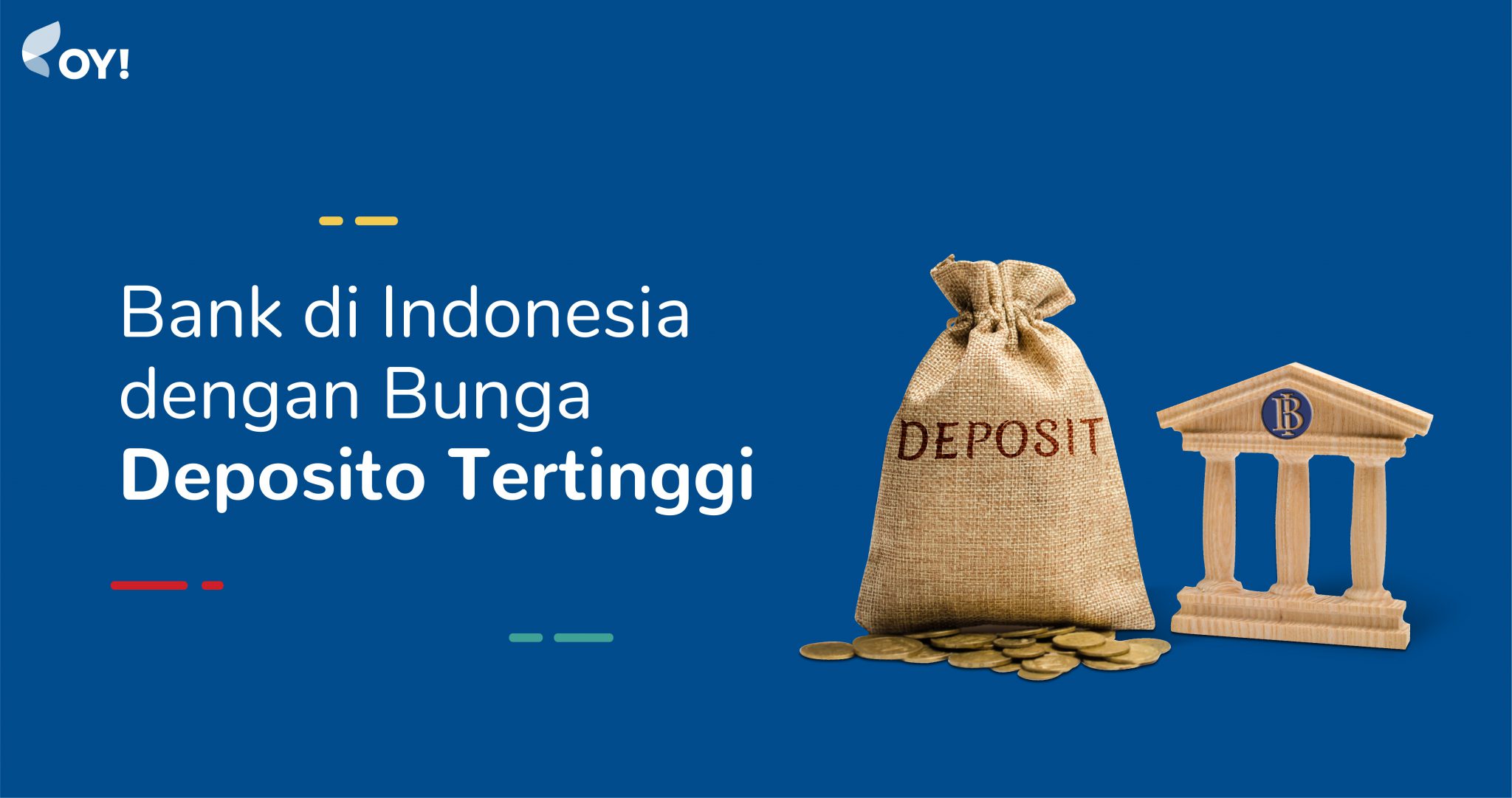 Bank Di Indonesia Dengan Bunga Deposito Tertinggi | Blog OY! Indonesia