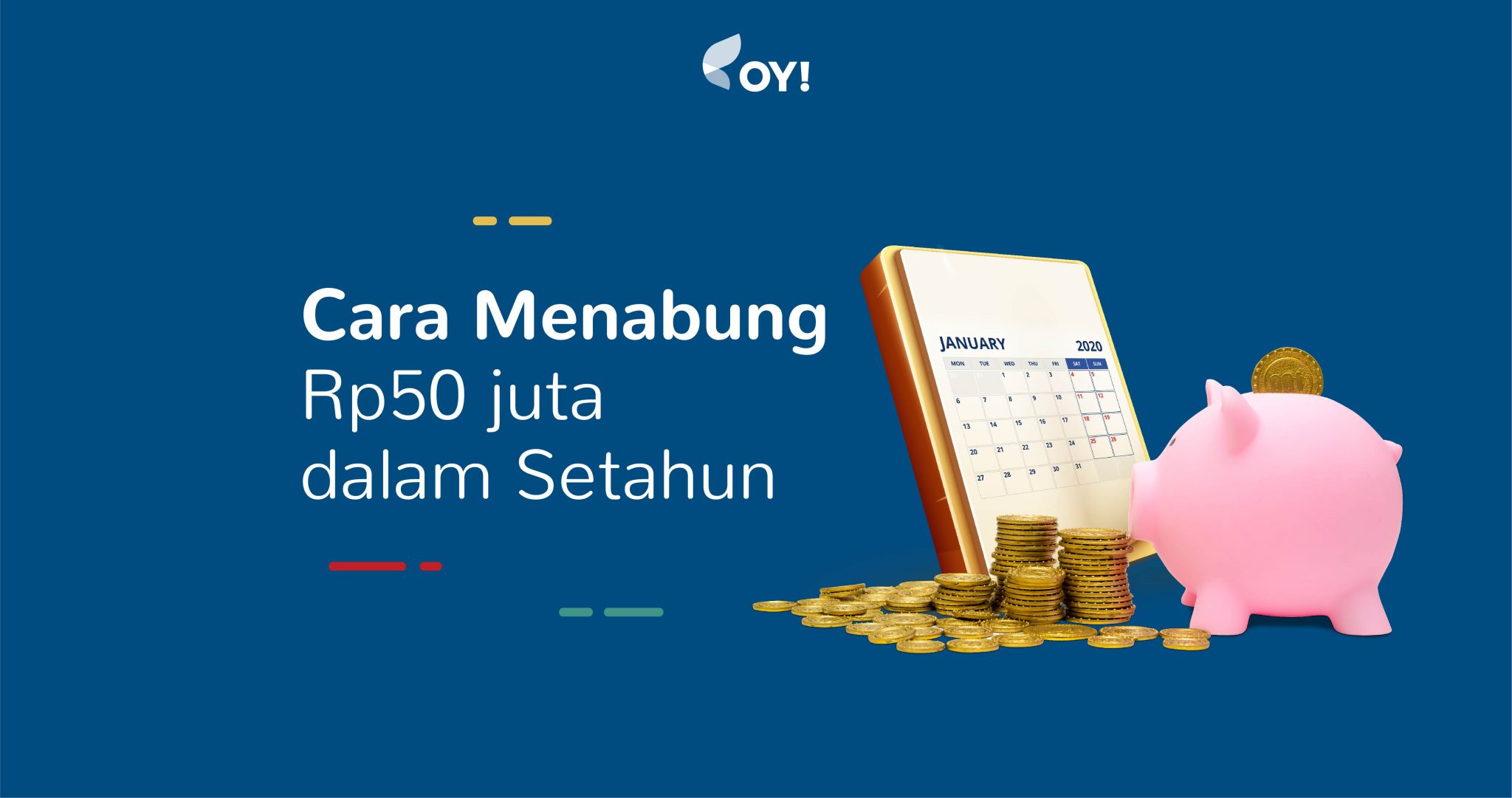 Tips Menabung 50 Juta Setahun – Satu Trik